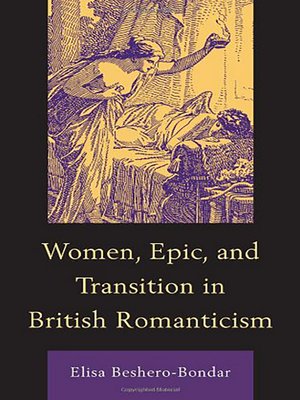 cover image of Women, Epic, and Transition in British Romanticism